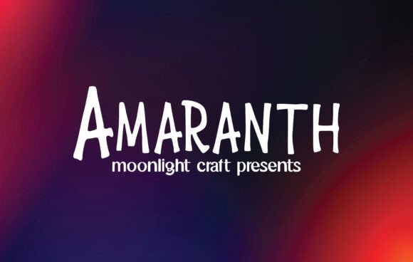Amaranth: A Handwritten Sans Serif for Editorial Design