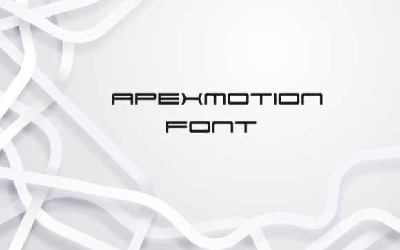 Apex Motion Font Review: A Bold Choice for High-Impact Campaigns