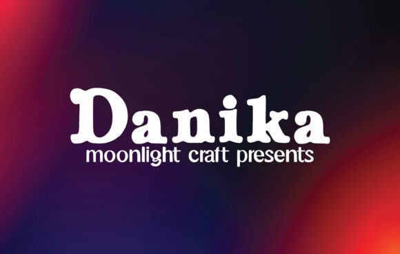 Danika: A Modern Sans Serif Typeface for Handmade Branding
