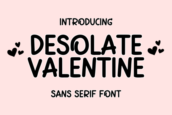 Desolate Valentine: A Bold Sans Serif for Editorial Warmth