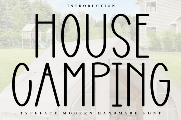 House Camping Font: A Stylish Choice for Your Brand