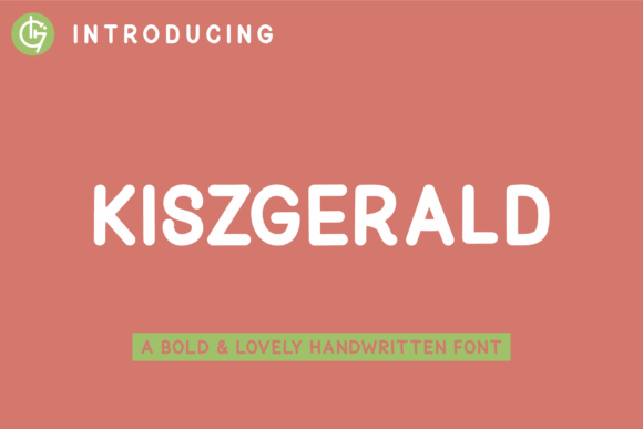 Kiszgerald: The Quirky Typeface That Transformed My Brand Identity