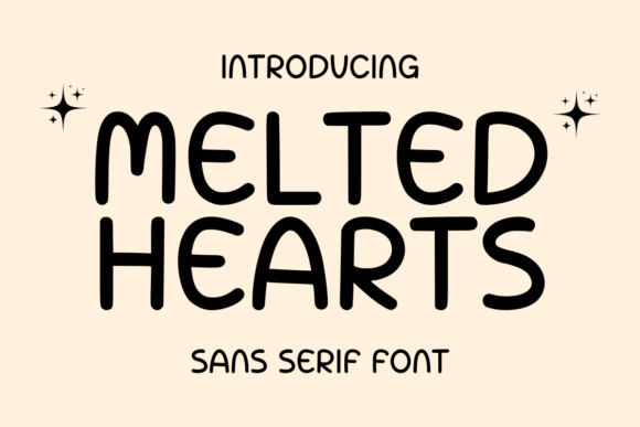 Melted Hearts: A Modern Sans Serif for Playful Editorial Design