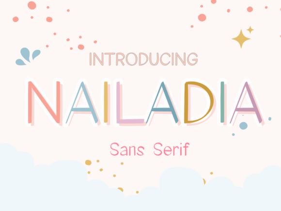 Nailadia: A Modern Sans Serif Typeface for Distinctive Editorial Design
