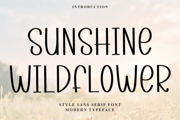 Why Sunshine Wildflower Is the Perfect Typeface for Small Business Branding
